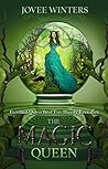 The Magic Queen by Jovee Winters