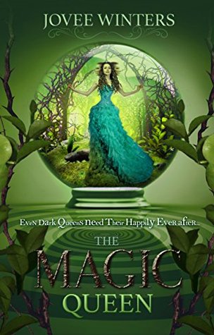 The Magic Queen (The Dark Queens, #4)