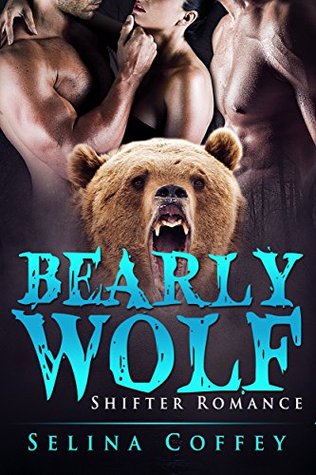 Bearly Wolf (Kindle Edition)