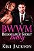 BWWM (Interracial Romance BWWM African American Multicultural Romance): Billionaires Secret Baby (BWWM Secret Baby Romance Contemporary Romance)