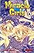 Miracle Girls, Vol. 6