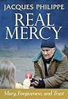 Real Mercy by Jacques Philippe