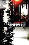FRECUENCIA GLOBAL by Warren Ellis