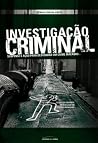 Investigação Criminal Investigação Criminal