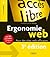 Ergonomie web: Pour des sites web efficaces (Accès libre) (French Edition)