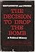 The Decision to Drop the Bomb