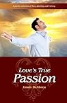 Love's True Passion