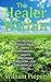The Healer Within: Achieving Optimum Health With Empowering Habits, Emotional Freedom, and the Miracle of CBD Oil