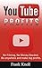 YouTube Profits: No Filming, No Money Needed: Be anywhere and make big profits