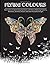 Flying Colours!: Best Sellers in Adult Colouring Books with Stress Relieving Patterns, Mandalas, Animals, Flowers and other Beautiful Designs