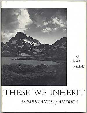 These We Inherit: The Parklands of America (Hardcover)