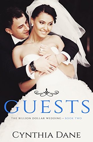 The Billion Dollar Wedding: Guests: Billionaire Romance (Kindle Edition)