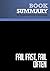 Summary: Fail Fast, Fail Often: Review and Analysis of Babineaux and Krumboltz's Book