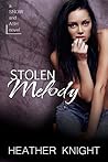 Stolen Melody (Snow and Ash Series) Stolen Melody (Snow and Ash Series)
