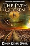 The Path Chosen by Donna Keevers Driver