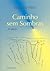 Caminho sem sombras