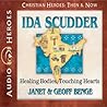 Ida Scudder: Heal...