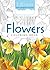 BLISS Flowers Coloring Book: Your Passport to Calm (Dover Adult Coloring Books)