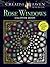 Creative Haven Rose Windows Coloring Book: Create Illuminated Stained Glass Special Effects (Adult Coloring Books: Art & Design)