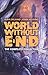 World Without End: The Complete Collection (Dover Graphic Novels)