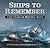 Ships to Remember: 1400 Years of Historic Ships