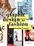 Graphic Design for Fashion - Fashion Exposed
