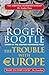 The Trouble with Europe