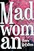 Madwoman