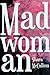 Madwoman by Shara McCallum