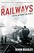 The Railways: Nation, Network and People