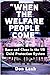 "When the Welfare People Co...