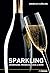 Sparkling: Champagne, Prose...