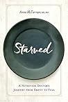 Starved: A Nutrit...