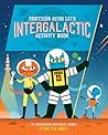 Professor Astro Cat's Intergalactic Activity Book