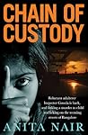Chain of Custody by Anita Nair