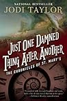 Just One Damned Thing After Another by Jodi Taylor