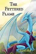 The Fettered Flame