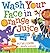 Wash Your Face in Orange Juice