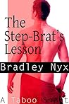 The Step-Brat's Lesson by Bradley Nyx