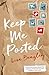 Keep Me Posted