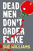 Dead Men Don't Order Flake
