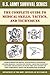 The Complete U.S. Army Survival Guide to Medical Skills, Tactics, and Techniques (US Army Survival)