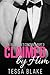 Claimed by Him by Tessa Blake Claimed by Him by Tessa Blake