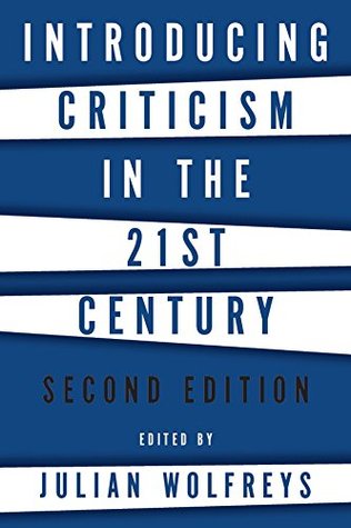 Introducing Criticism in the 21st Century (Kindle Edition)