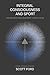 Integral Consciousness and Sport by Scott Ford