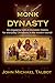 Monk Dynasty