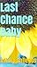 Last Chance Baby