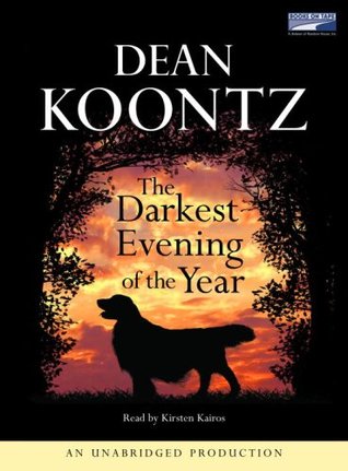 Dean Koontz the Darkest Evening of the Year