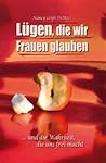 Lügen, die wir Fr...