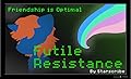 Friendship Is Optimal: Futile Resistance